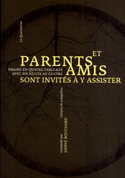 Parents et amis sont invités à y assister [ancienne édition]